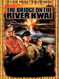 The Bridge on the River Kwai (1957) เดอะบริดจ์ออนเดอะริเวอร์แคว