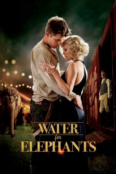 Water for Elephants (2011) มายารัก ละครสัตว์