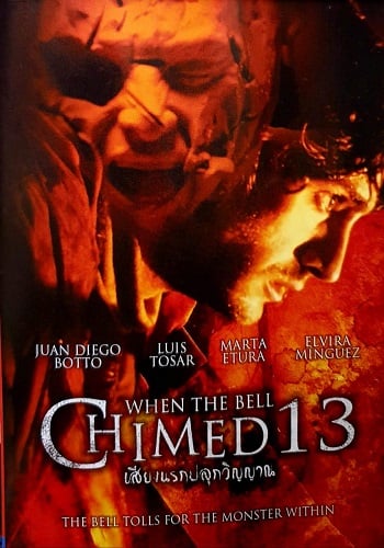 Trece campanadas (2002) เสียงนรกปลุกวิญญาณ