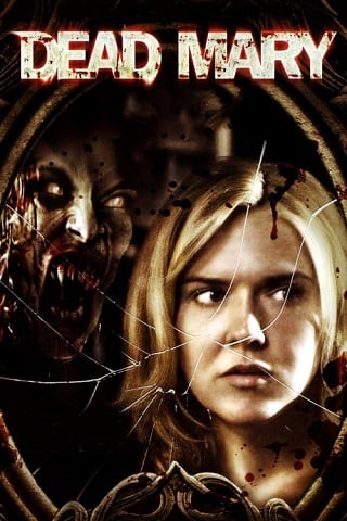 Dead Mary (2007) แฝงร่างวิญญาณสยอง