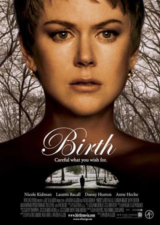 Birth (2004) ปรารถนา พยาบาท