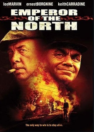 Emperor of the North (1973) ขุนค้อน ขุนขวาน