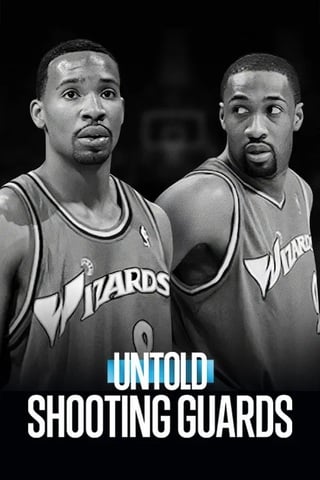 Untold Shooting Guards (2025)